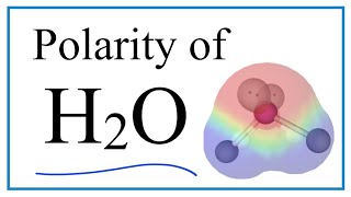 Polarity of Water Molecule Explained [upl. by Ennirok17]