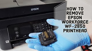 How To Remove EPSON WF2850 Printhead WF2830 XP4100 [upl. by Neret79]