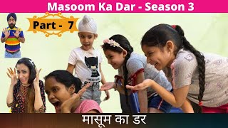 Masoom Ka Dar  Season 3  Part 7  RS 1313 SHORT STORIES  Ramneek Singh 1313 [upl. by Ahserkal]