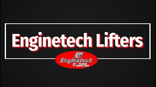 Enginetech Lifters Product Video [upl. by Eirrok936]