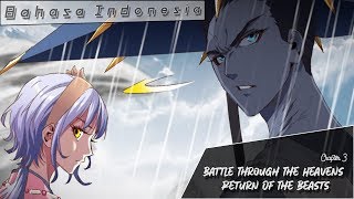 Battle Through The Heavens Return Of The Beasts 3 SUB INDO [upl. by Lamb798]