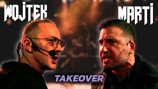 TakeOver V  WOJTEK vs MARTI [upl. by Robi]