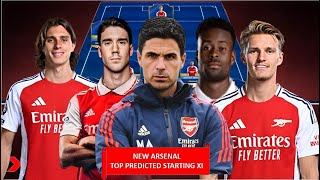 NEW ARSENAL WILL DIFFERENT  TOP PREDICTED STARTING XI UNDER MIKEL ARTETA  TARGET TRANSFER 2025 [upl. by Nida206]