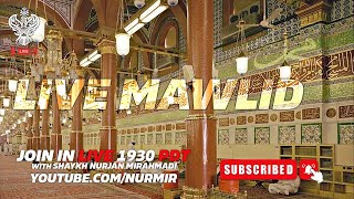 🔴 LIVE  MAWLID amp ZIKRALLAH With Shaykh Nurjan Mirahmadi Sufi Meditation Center [upl. by Sgninnej43]