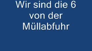 Wir sind die 6 von der Müllabfuhr kult Lied [upl. by Blayne]