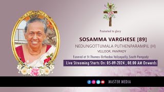 Funeral Service of Sosamma Varghese 89 Nedungottumala Puthenparampil Velloor Pampady  Live [upl. by Goldarina]