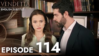 Vendetta  Episode 114 English Subtitled  Kan Cicekleri [upl. by Geddes]