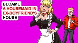 Became A Housemaid In ExBoyfriends House [upl. by Eelirrem]