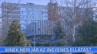 Kinek nem jár az ingyenes ellátás [upl. by Susejedairam]