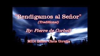 Bendigamos al Señor traditional  Pierre de Corbeil [upl. by Aliuqahs]