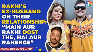 Rakhi Sawant’s exhusband Ritesh PRAISES Rakhi reveals their relationship status amp future plans [upl. by Lomaj]