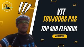 VTT SUR FLEURUS N2 TOUJOURS PAS TOP [upl. by Engelhart]