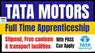 Full Time Apprenticeship in TATA MOTORS  10th Pass Can Apply  HSE STUDY GUIDE [upl. by Latsyek899]