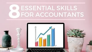 8 Skills for a Successful Accountant  Skills to get an Accounting Job  Real World Advice [upl. by Ahcsrop319]