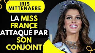 Iris Mittenaere Brise le Silence  Garde à Vue de Son Compagnon Dévoilés [upl. by Katherine]