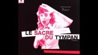 HD Le Sacre du tympan  Motorpsycho Blues 03 [upl. by Banyaz669]