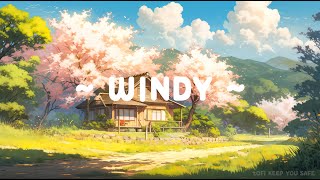 Windy 🌬️ Lofi Keep You Safe 🍂 Lofi Hip Hop  Deep to Sleep  Relax  Study [upl. by Yelnet986]