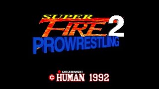 My AllCPU Super Fire Pro Wrestling 2 No Commentary WCW NJPW amp AJPW Sep 1992  Dec 1992 [upl. by Bocyaj]