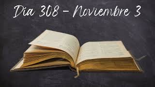 Para leer la Biblia en un año Día 308  Noviembre 3 [upl. by Brigitta]