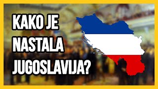 KAKO JE NASTALA JUGOSLAVIJA  Kraljevina Srba Hrvata i Slovenaca [upl. by Herstein]