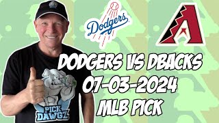 Los Angeles Dodgers vs Arizona Diamondbacks 7324 MLB Pick amp Prediction  MLB Betting Tips [upl. by Tecu]