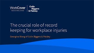 Webinar The crucial role of record keeping for workplace injuries [upl. by Pulchia263]