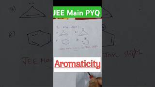 Aromaticity JEE Main PYQ shortsfeed shorts shortsyoutube ytshorts youtubeshorts shortsvideo [upl. by Okramed586]