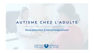 Autisme chez ladulte  de la détection à laccompagnement [upl. by Notlehs]