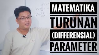 Matematika kelas XII  Turunan  Differensial Parameter [upl. by Foushee]