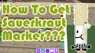 How To Get Sauerkraut Marker in Find The Markers Roblox 2024 [upl. by Ainehta]