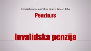 Invalidska penzija  Zakon o PIO i praksa Penzinrs [upl. by Yasmeen]