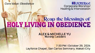 Reap the blessings of holy living in obedience  October 29 2024 [upl. by Jasen245]