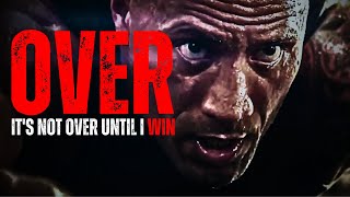 ITS NOT OVER UNTIL I WIN POWERFULL MOTIVATIONAL SPEECH [upl. by Alletniuq]