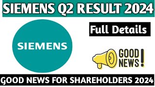 Siemens Q2 Result 2024Siemens Share latest news 2024Siemens Share good news 2024 [upl. by Xavier]