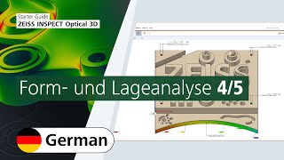 Form und Lageanalyse in ZEISS INSPECT Optical 3D 45 [upl. by Roana]