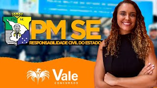 RESPONSABILIDADE CIVIL DO ESTADO  PMSE  Prof Juliana [upl. by Midian587]