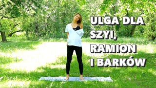 Joga na Kręgosłup Szyjny Ramiona i Barki ♥ Zdrowy Kręgosłup [upl. by Annayek]