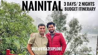 Nainital 3 Days Budget Itinerary  Met visa2explore  Nainital Complete Travel Guide Top Places [upl. by Yelrahc]