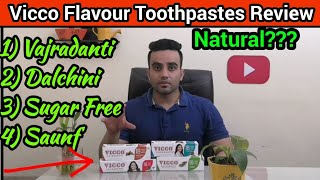 Vicco Vajradanti Review 4 अलग तरह की Vicco Toothpaste  कौन सी है सबसे अच्छी100 Honest Review [upl. by Etta]