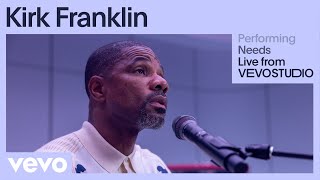 Kirk Franklin  Needs Live Performance  Vevo [upl. by Daggett]