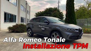 PIU DI 300 CV SULLA NUOVA ALFA ROMEO TONALE 🍀 INSTALLAZIONE RAPID TPM [upl. by Dnalyaw998]