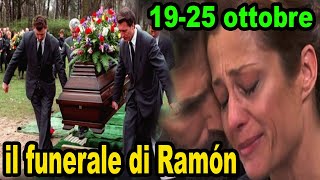 UNA VITA 1925 ottobre 2020 anticipazioni La notizia del funerale di Ramón è diventata virale [upl. by Budge]