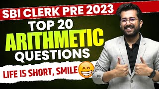 ✅ Top 20 Arithmetic Questions  SBI Clerk Prelim 2023  Quants By Aashish Arora [upl. by Eelloh]