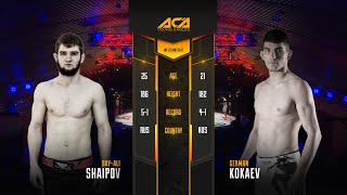 БайАли Шаипов vs Герман Кокаев  BaiAli Shaipov vs German Kokaev  ACA YE 14 [upl. by Geerts]