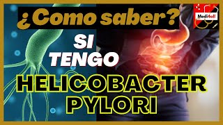 Como saber si tengo Helicobacter pylori Gastritis o Ulcera Estomago  Sintomas y Tratamiento [upl. by Strong]