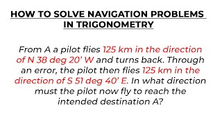 How to solve navigation problems in trigonometry [upl. by Elsbeth]