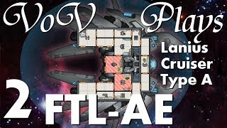 Defensive Measures  VoV Plays FTL AE Lanius Cruiser Type A  Part 2 [upl. by Finbur]