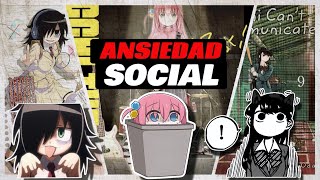 LA ANSIEDAD SOCIAL EN EL ANIME [upl. by Alemap801]