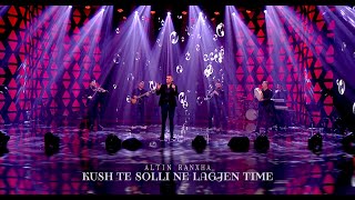 Altin Ranxha  Kush te solli ne lagjen time [upl. by Androw]