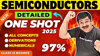 SEMICONDUCTORS 💥Detailed One Shot SEMICONDUCTOR Class12 Physics for 2025🎯 Arvind Academy [upl. by Orenid598]